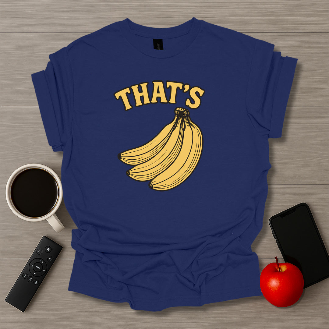 That's Banana's T-Shirt