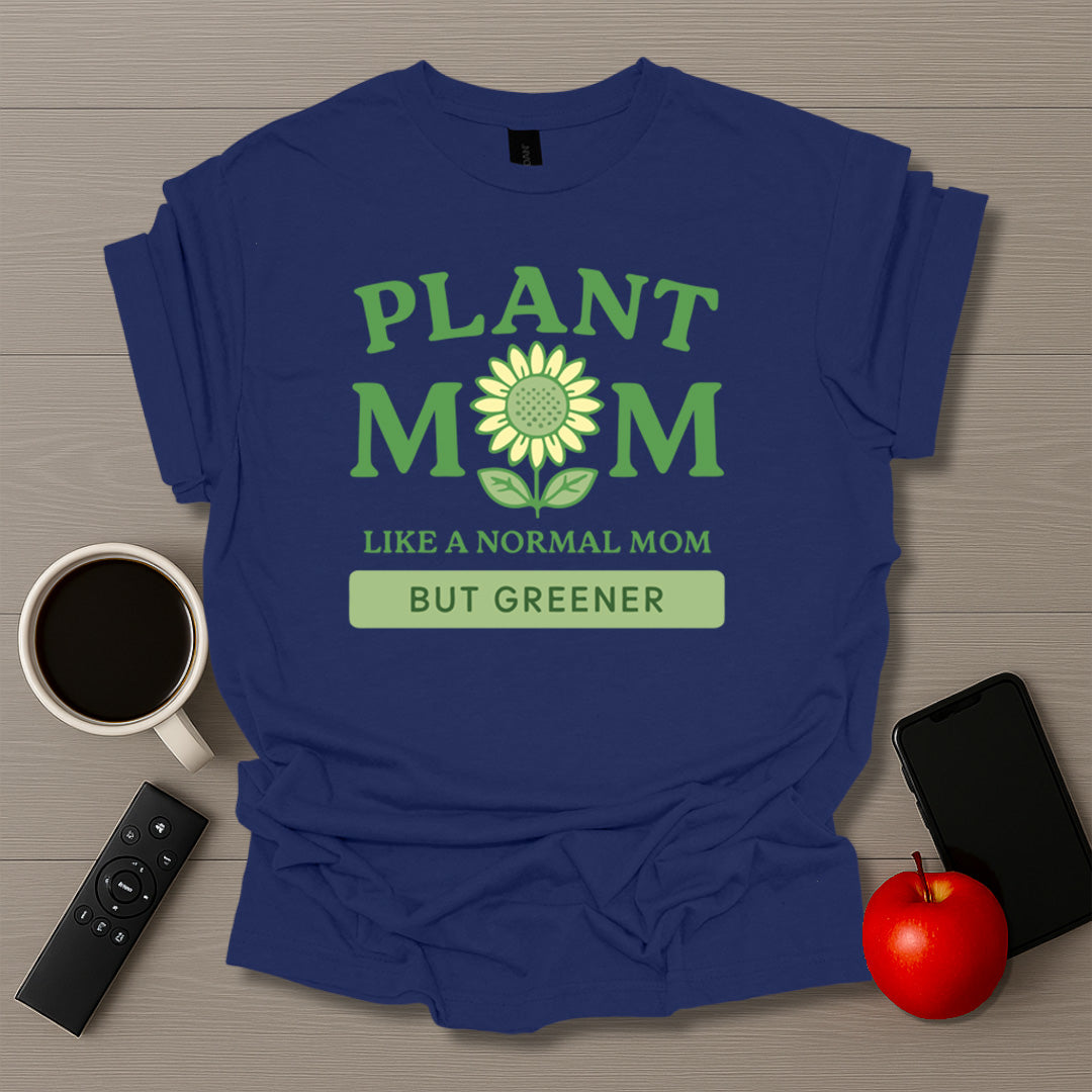 Plant Mom T-Shirt