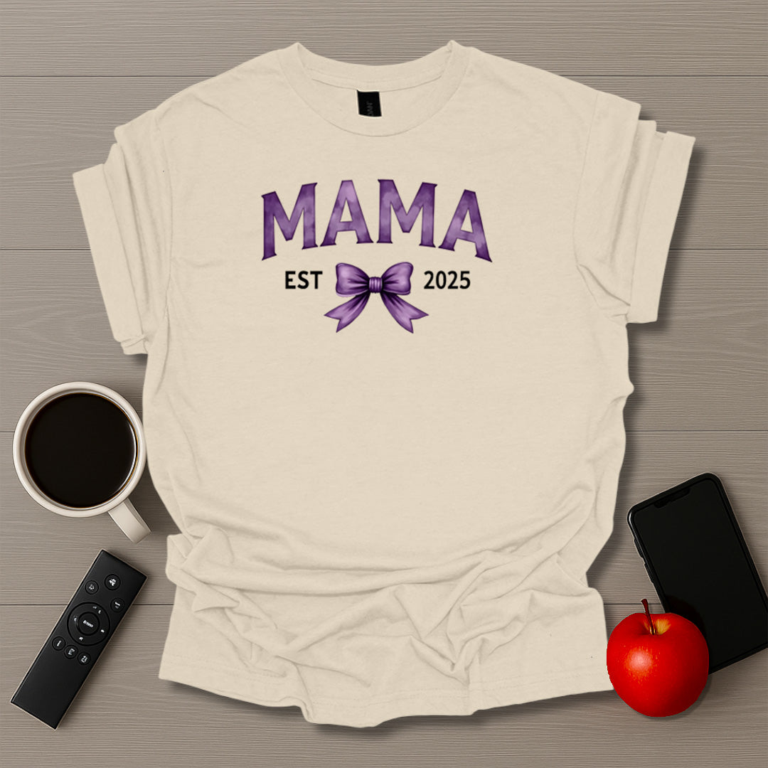 MAMA Coquette Est 2025 T-Shirt