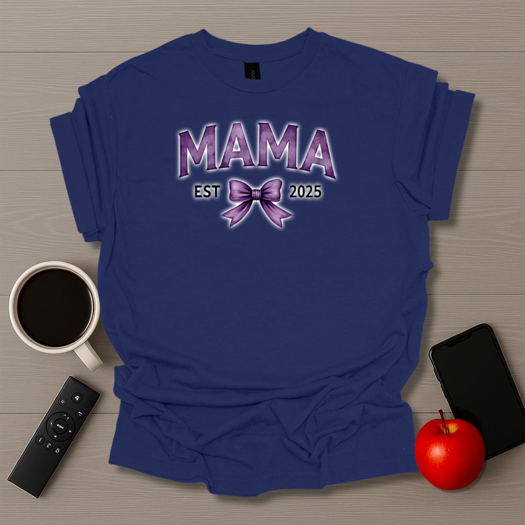 MAMA Coquette Est 2025 T-Shirt