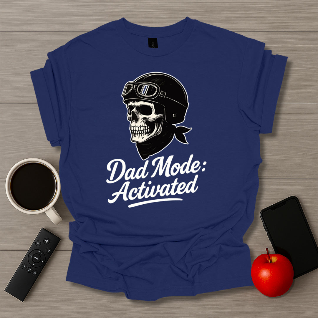 Dad Mode Activated T-Shirt