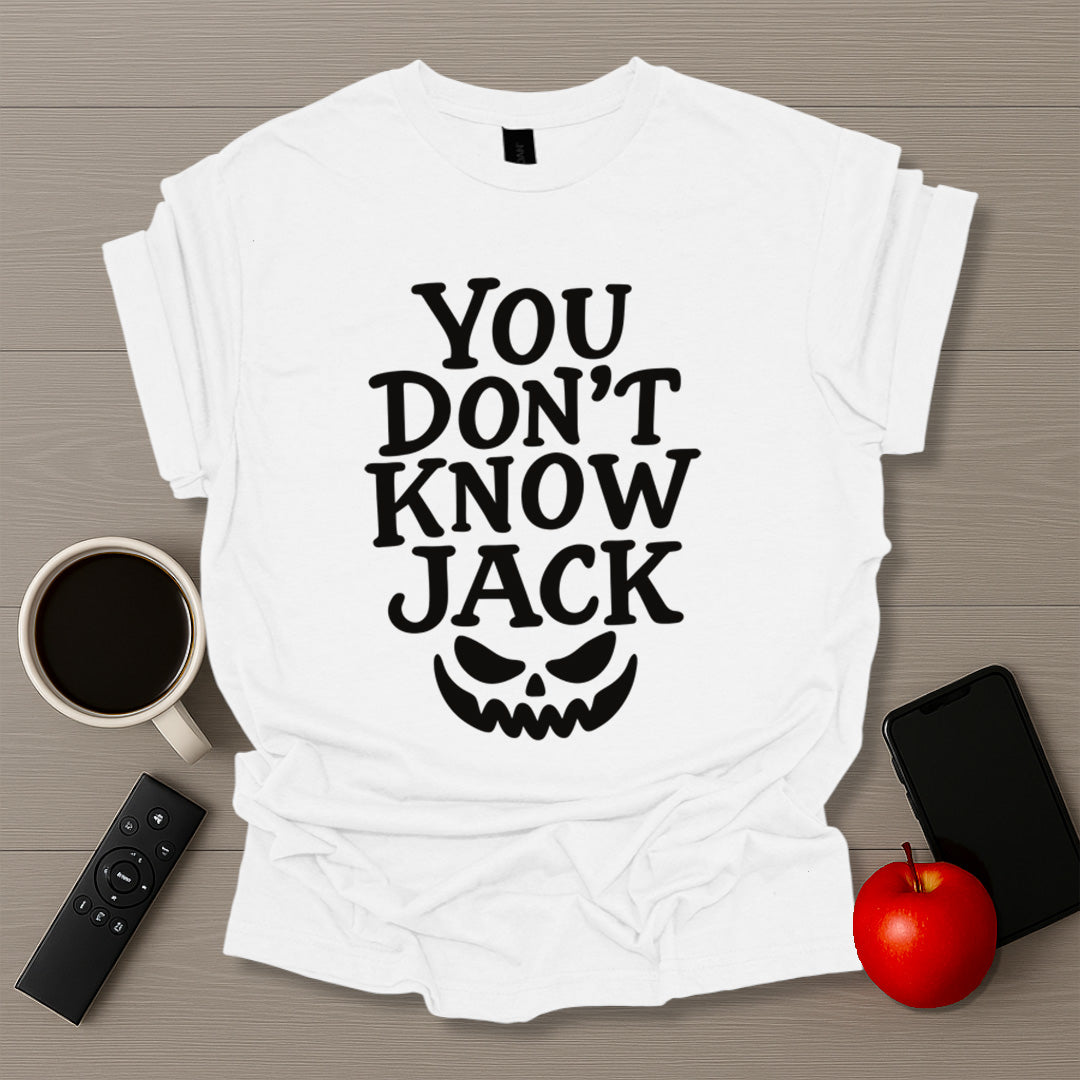 You Don't Know Jack T-Shirt