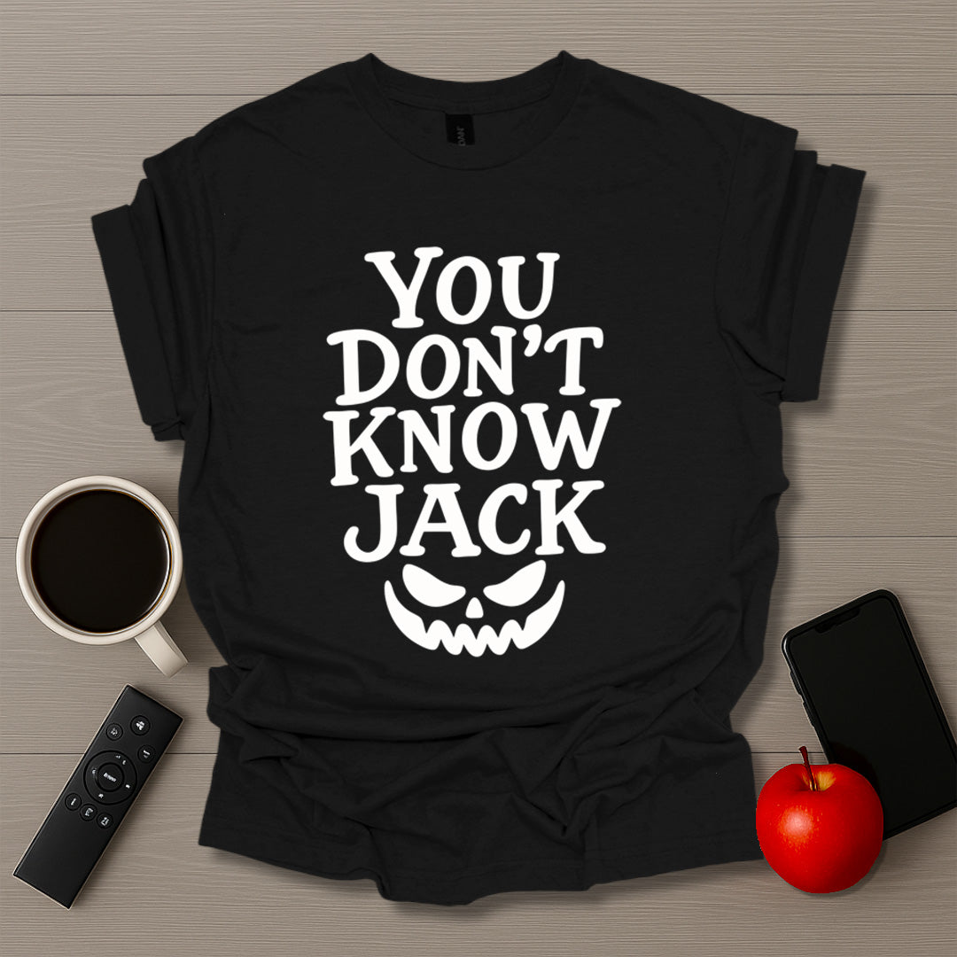 You Don't Know Jack T-Shirt