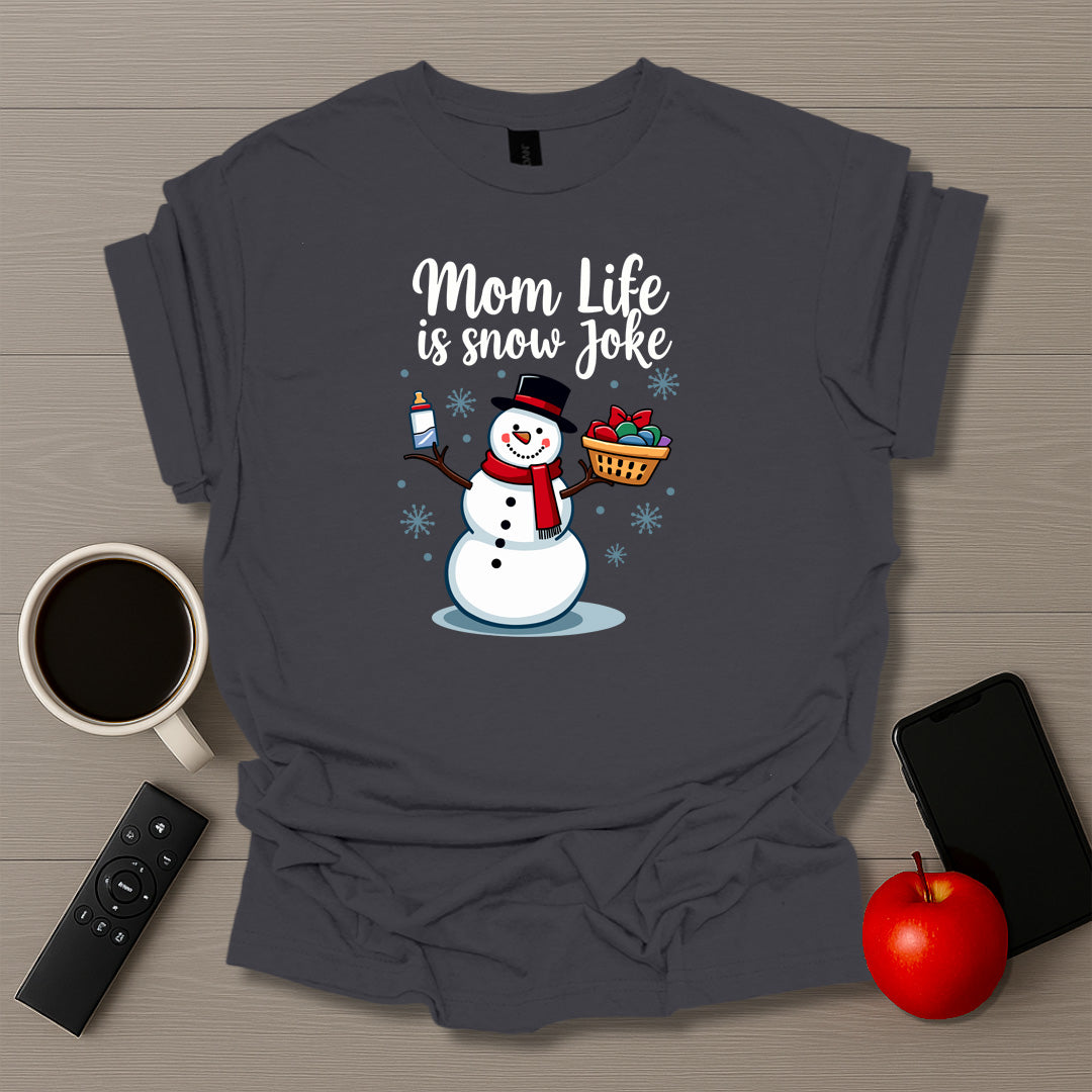 Mom Life is Snow Joke