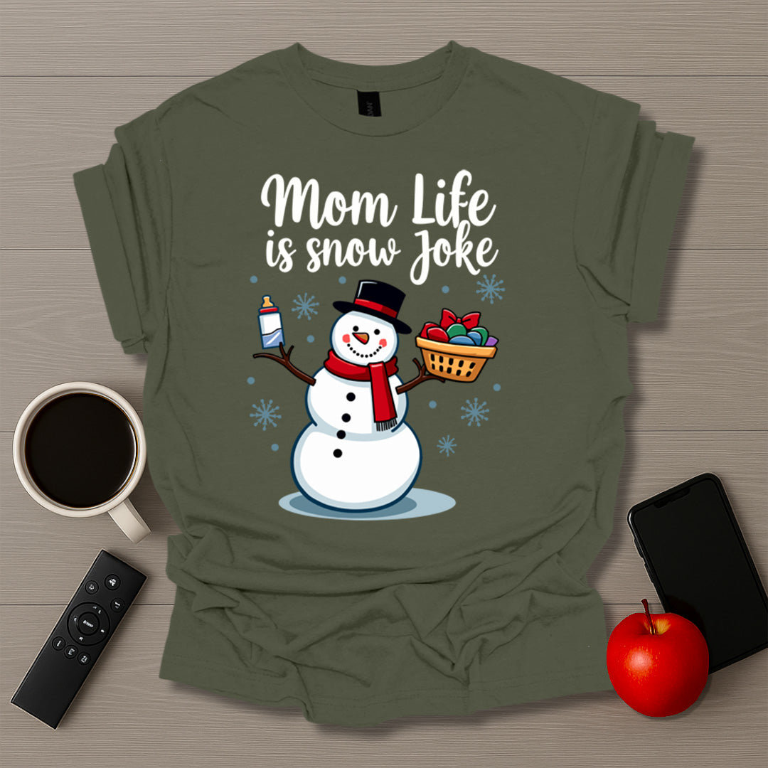 Mom Life is Snow Joke