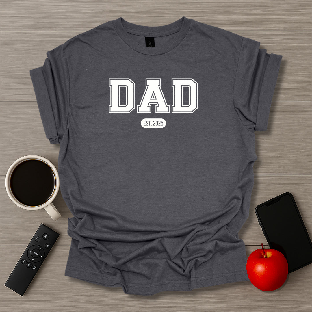 Dad Varsity Est. 2025 T-Shirt