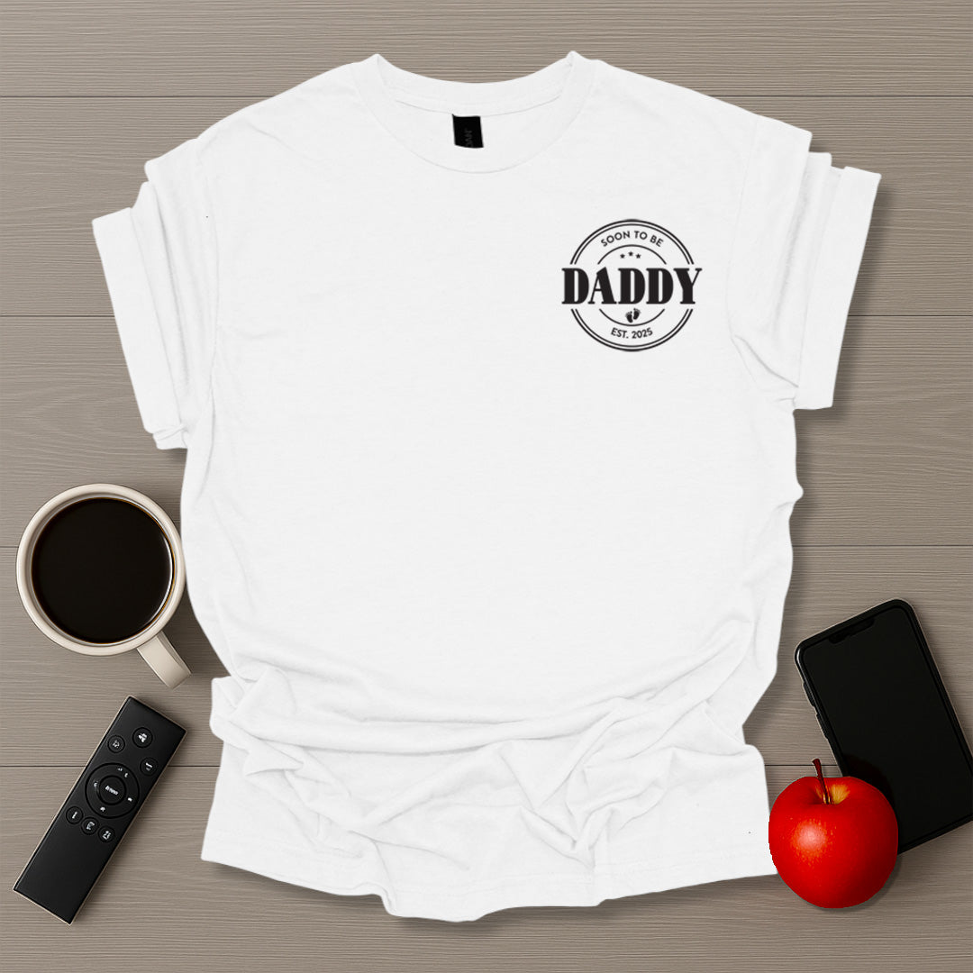 Soon To Be Daddy 2025 T-Shirt
