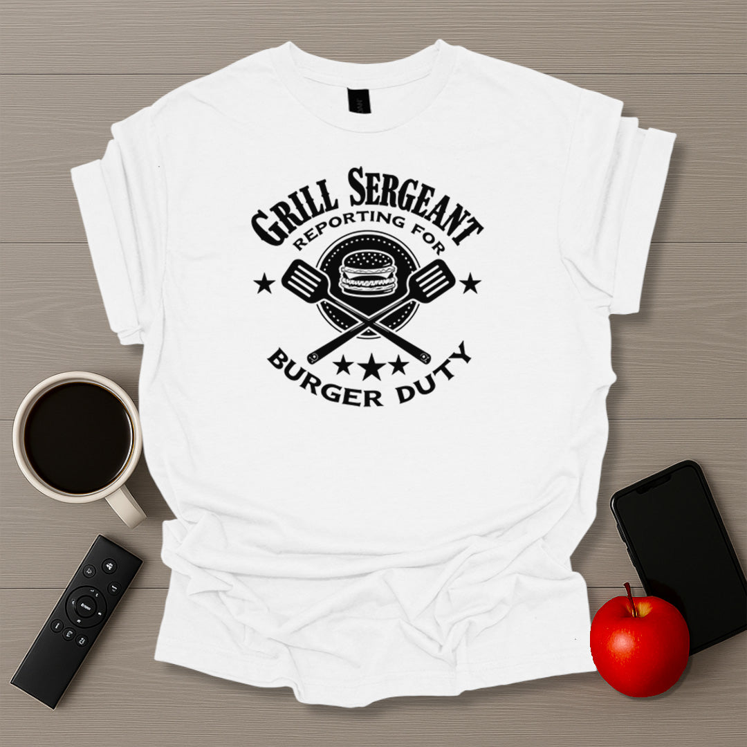 Grill Sergeant Reporting For Duty Ver. 2 - T-Shirt