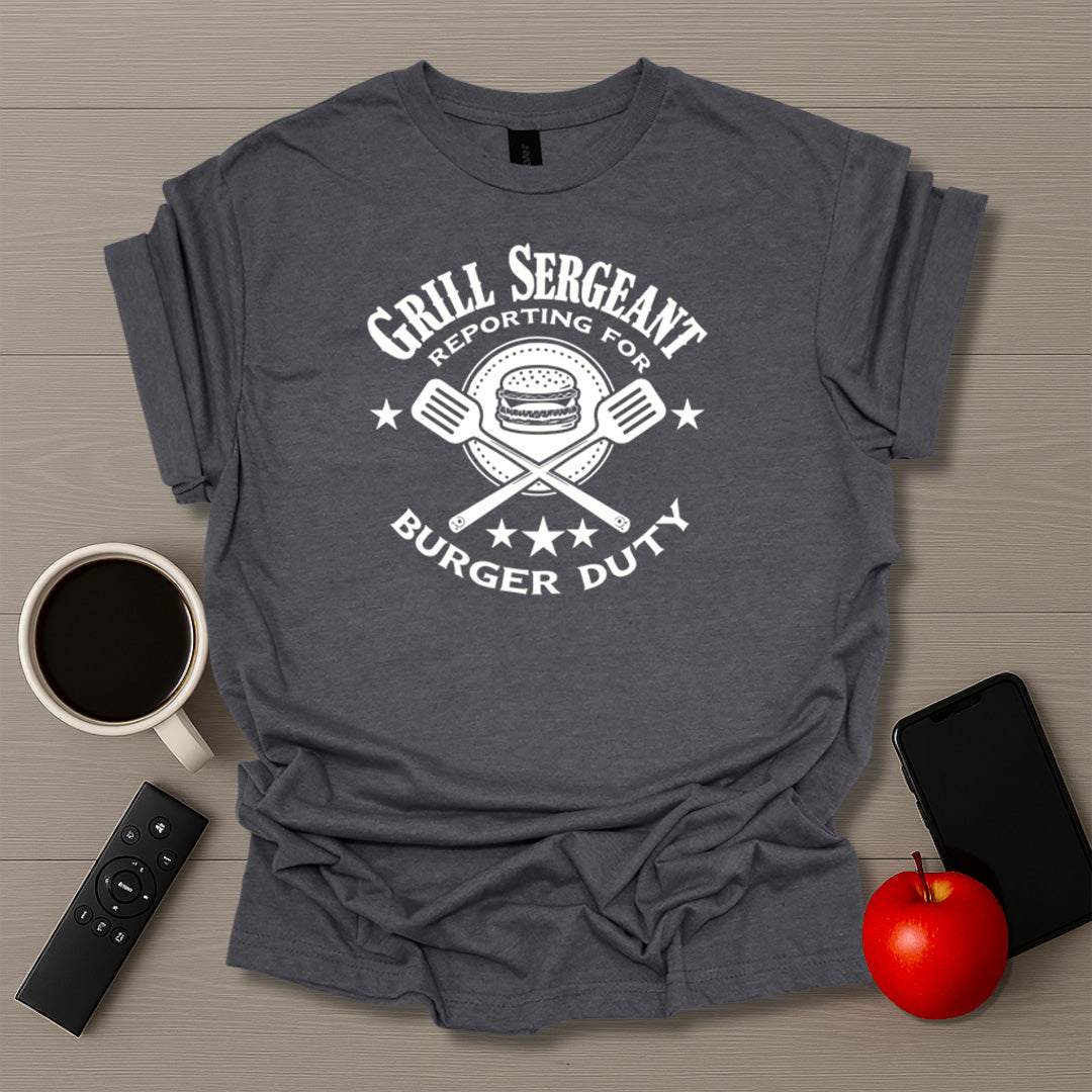 Grill Sergeant Reporting For Duty Ver. 2 - T-Shirt