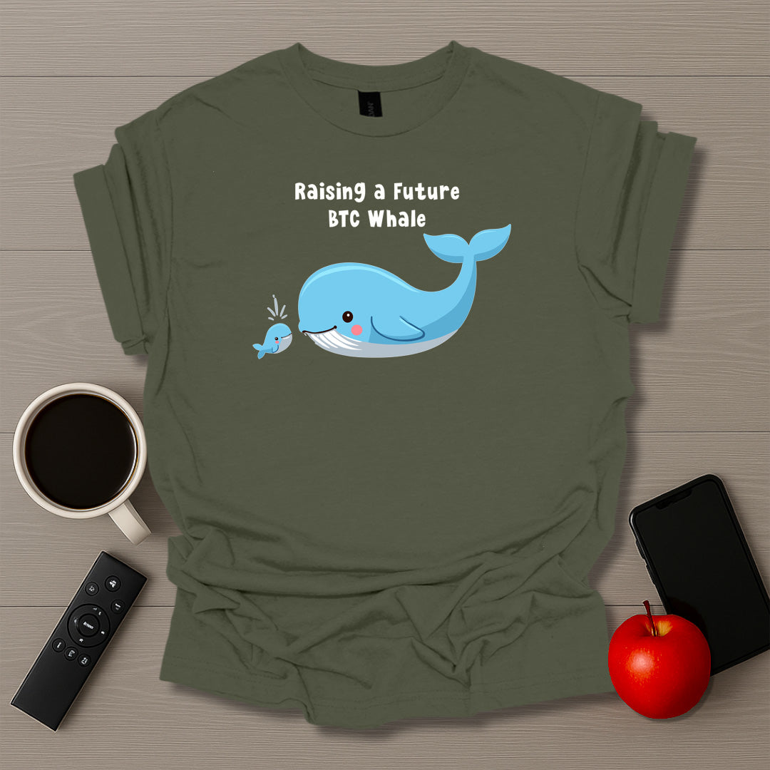 Rasiing a Future BTC Whale T-Shirt