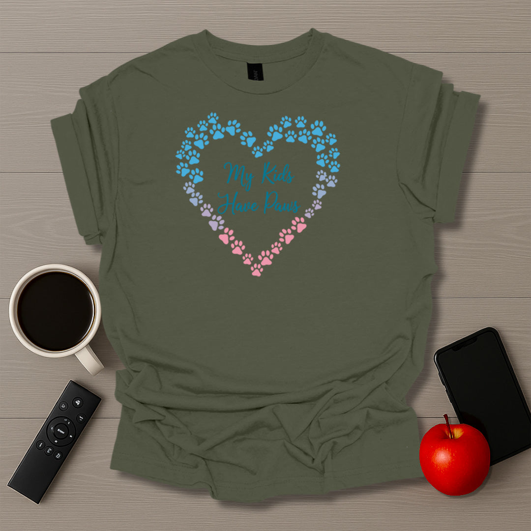 My Kids Have Paws T-Shirt