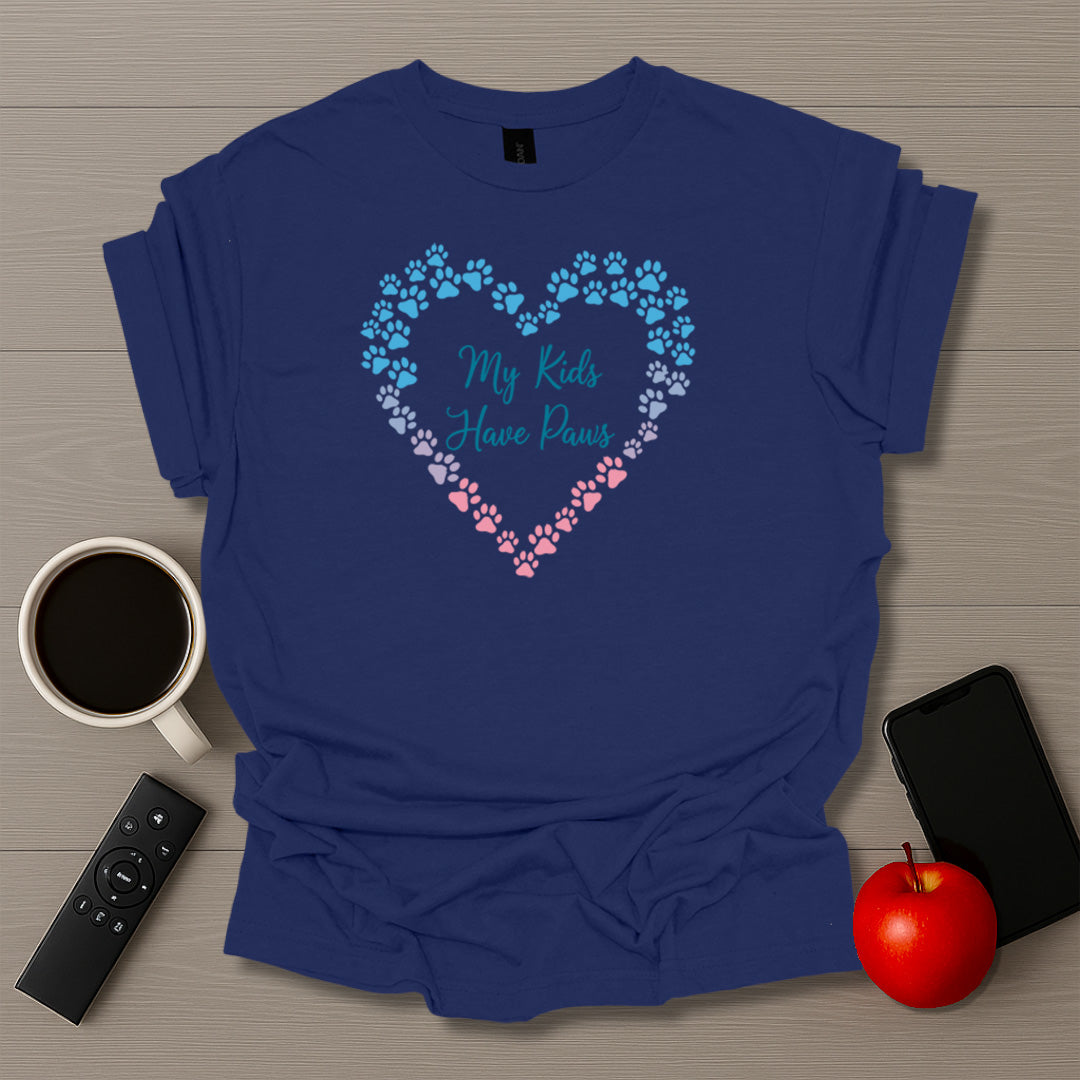 My Kids Have Paws T-Shirt