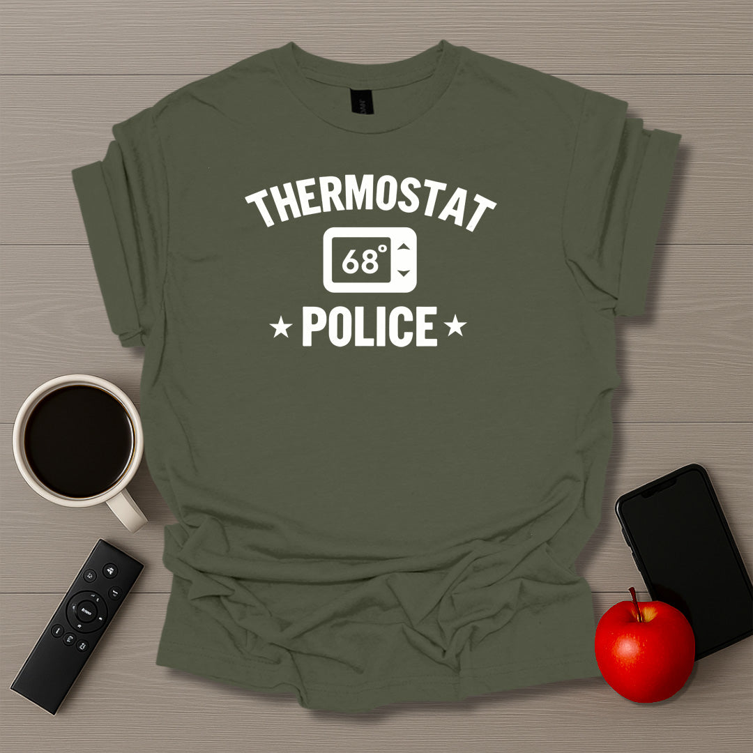Thermostat Police T-Shirt