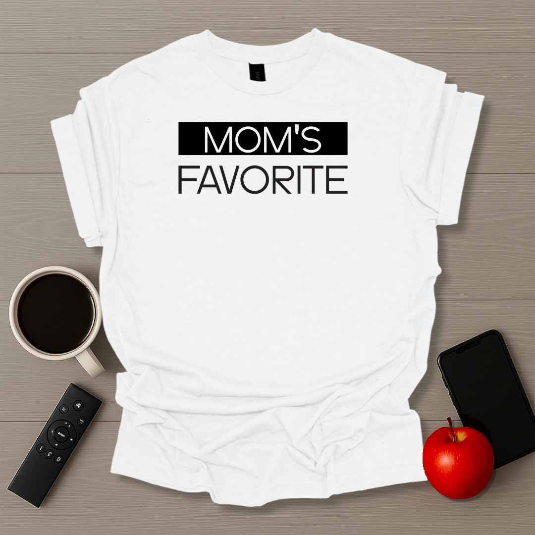 Moms Favorite T-Shirt