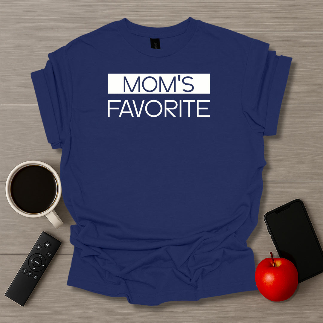 Moms Favorite T-Shirt
