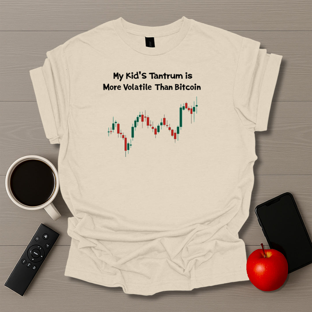 Tantrum More Volatile Than BTC T-Shirt