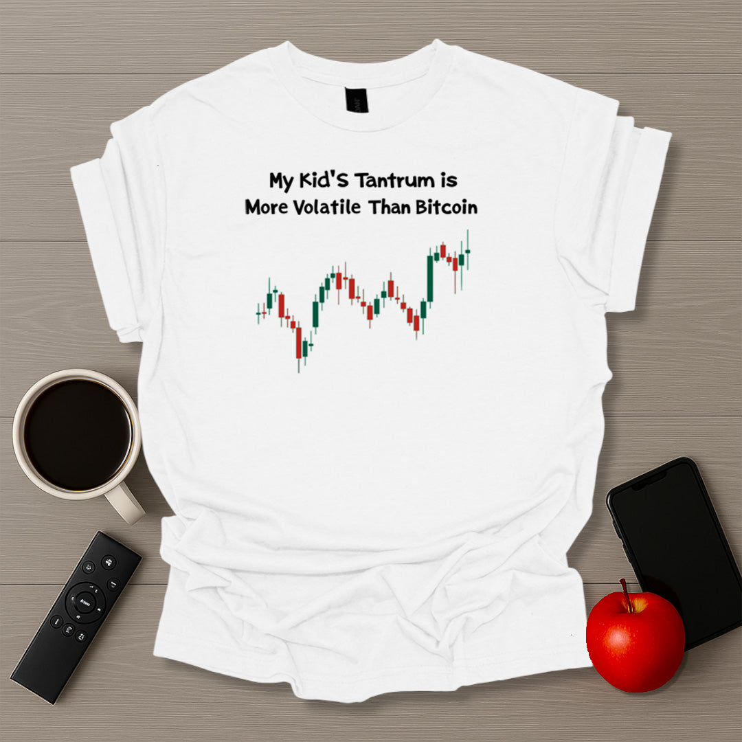 Tantrum More Volatile Than BTC T-Shirt