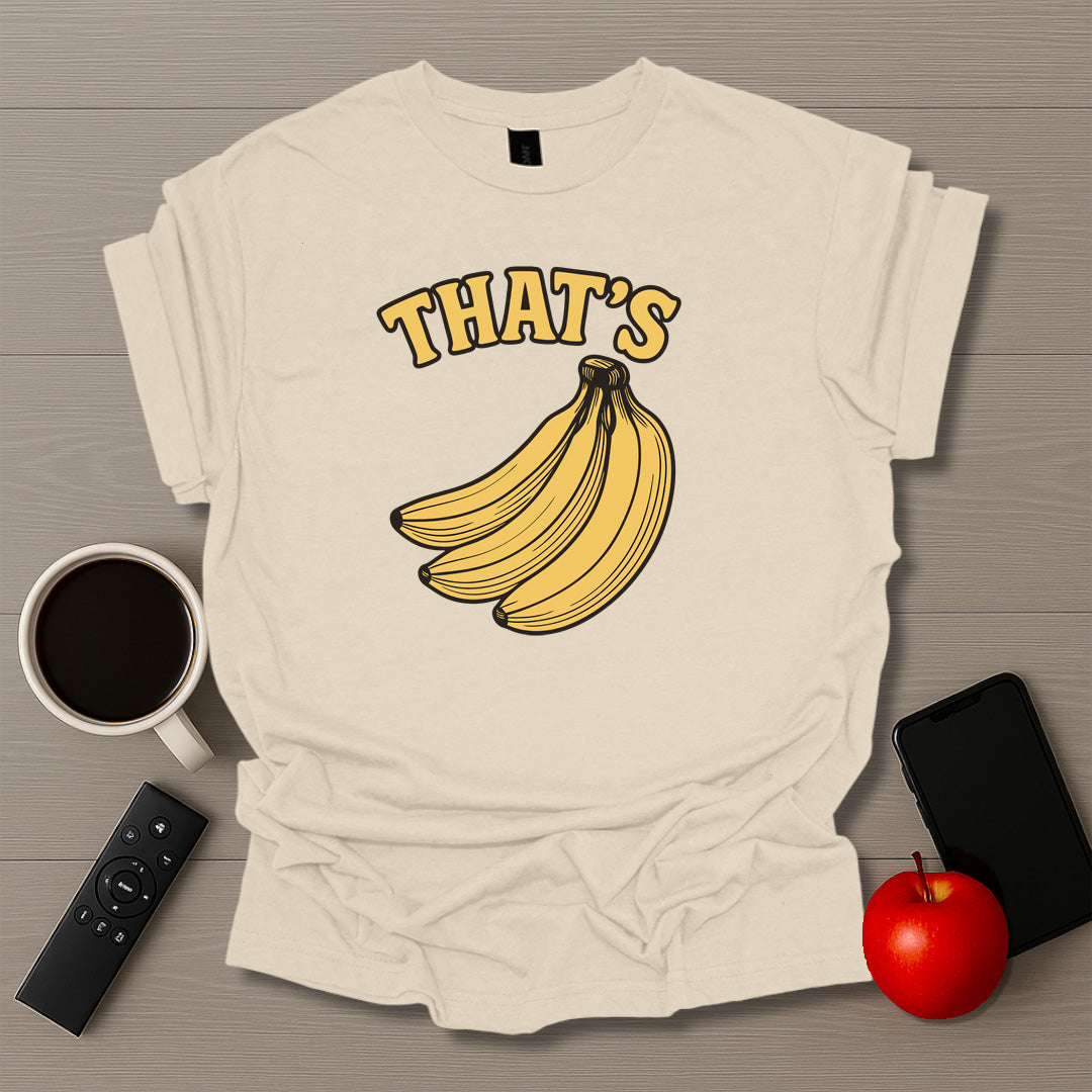 That's Banana's T-Shirt