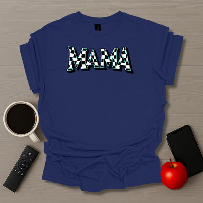 MAMA Racer T-Shirt