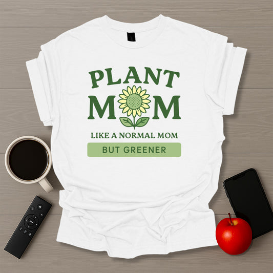 Plant Mom T-Shirt