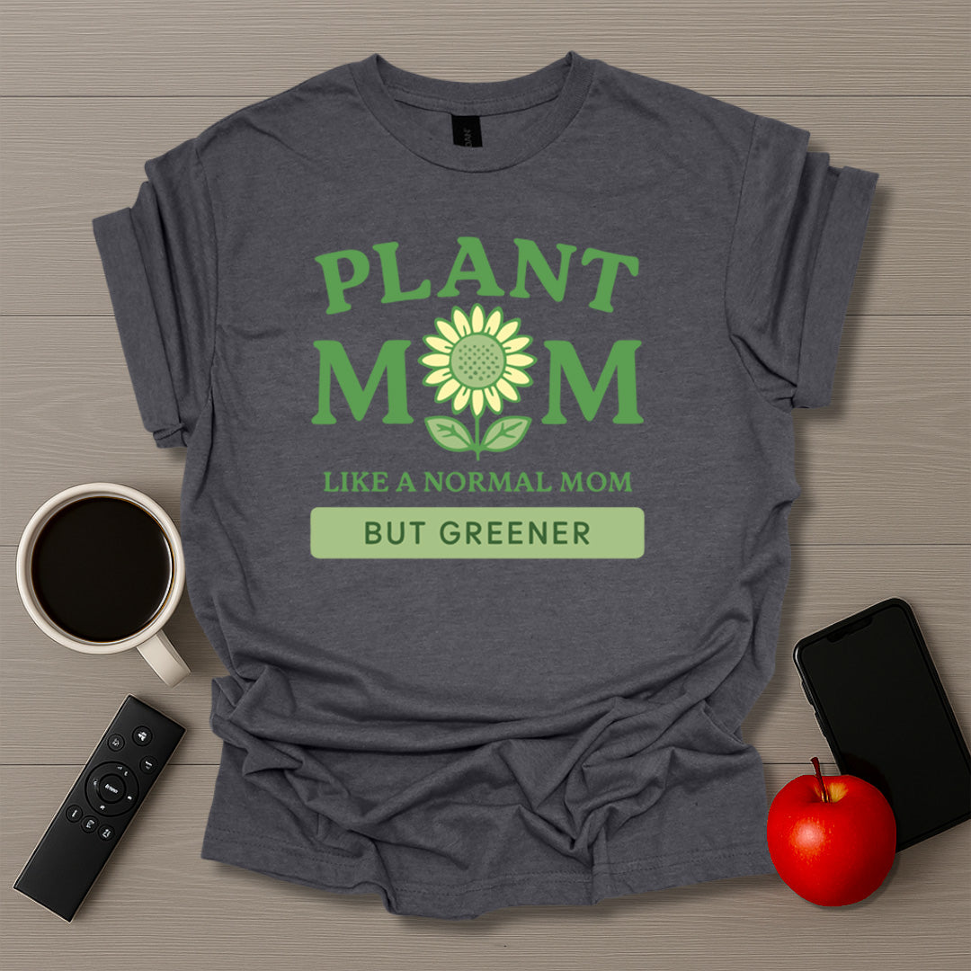 Plant Mom T-Shirt