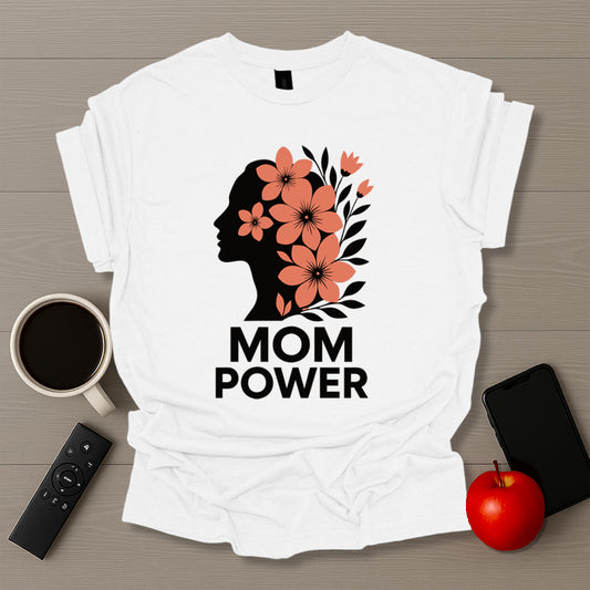 Mom Power T-Shirt
