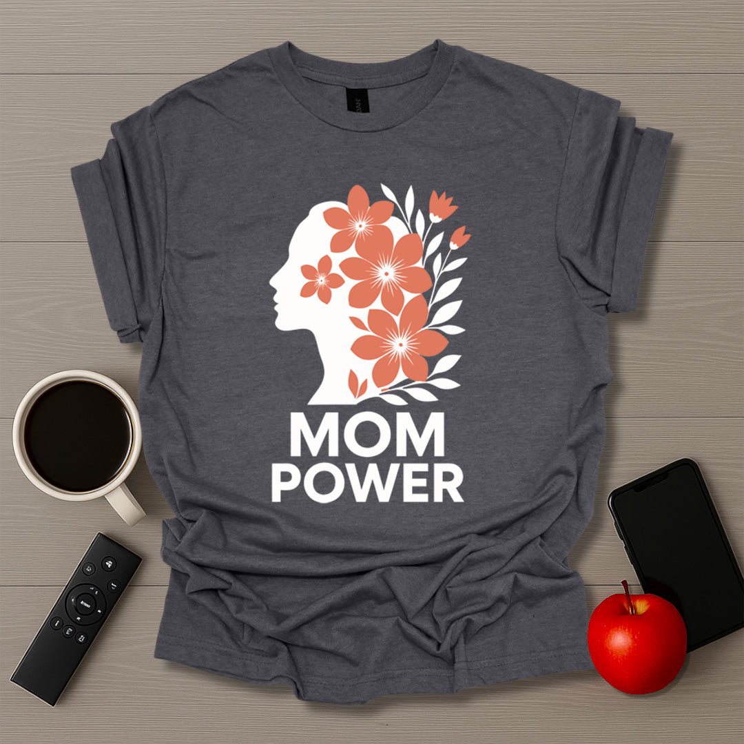 Mom Power T-Shirt