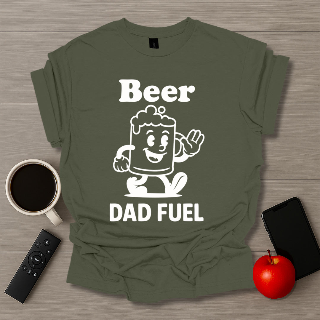 Dad Fuel T-Shirt