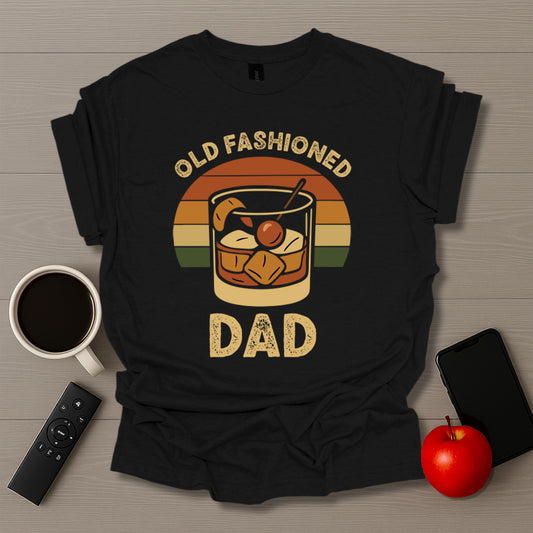 Old Fashioned Dad T-Shirt