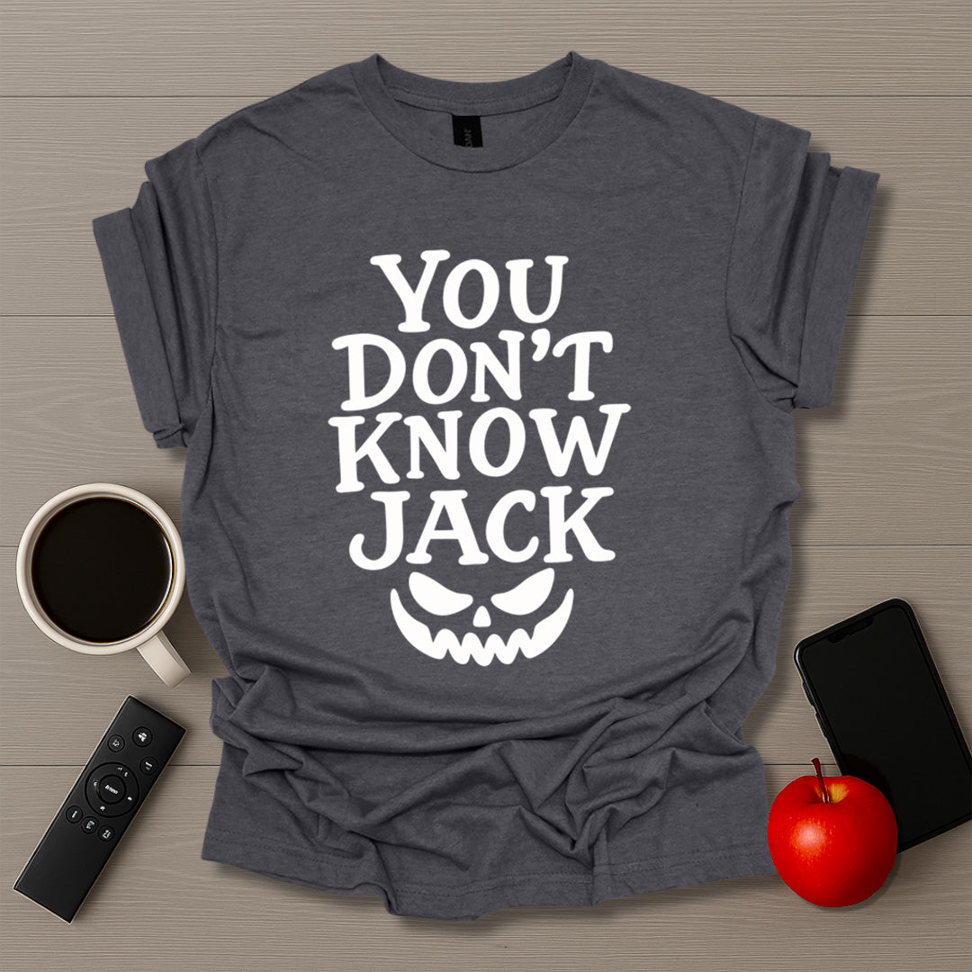 You Don't Know Jack T-Shirt