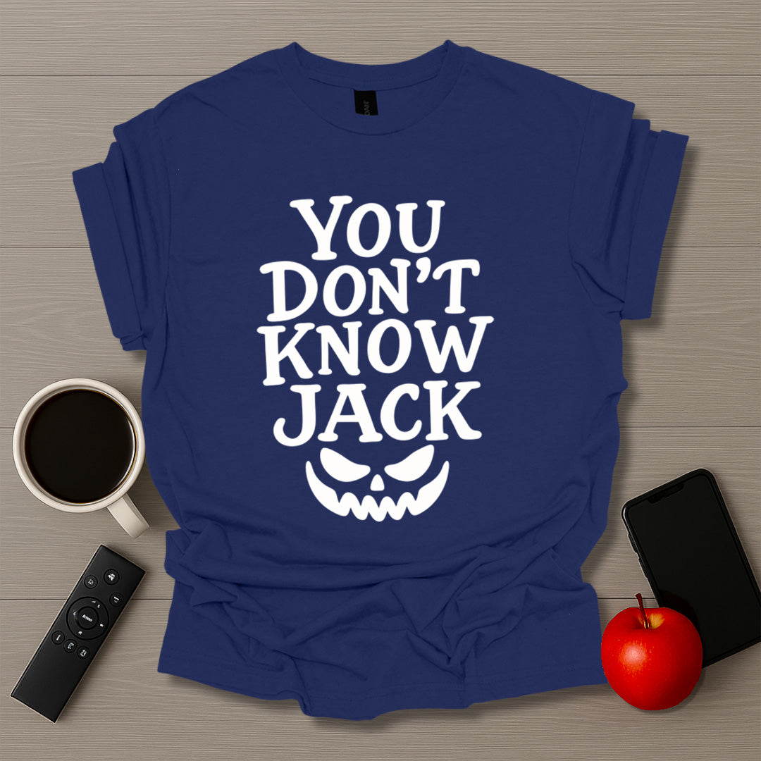 You Don't Know Jack T-Shirt