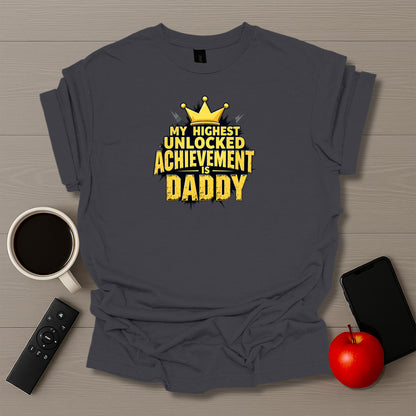 Unlocked Daddy Achievement T-Shirt