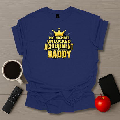 Unlocked Daddy Achievement T-Shirt