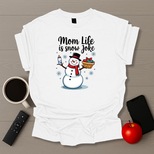 Mom Life is Snow Joke