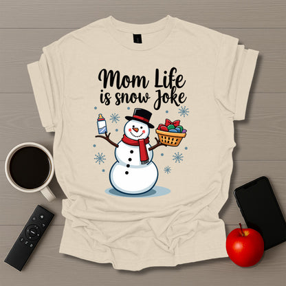 Mom Life is Snow Joke