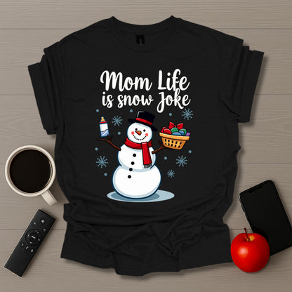 Mom Life is Snow Joke