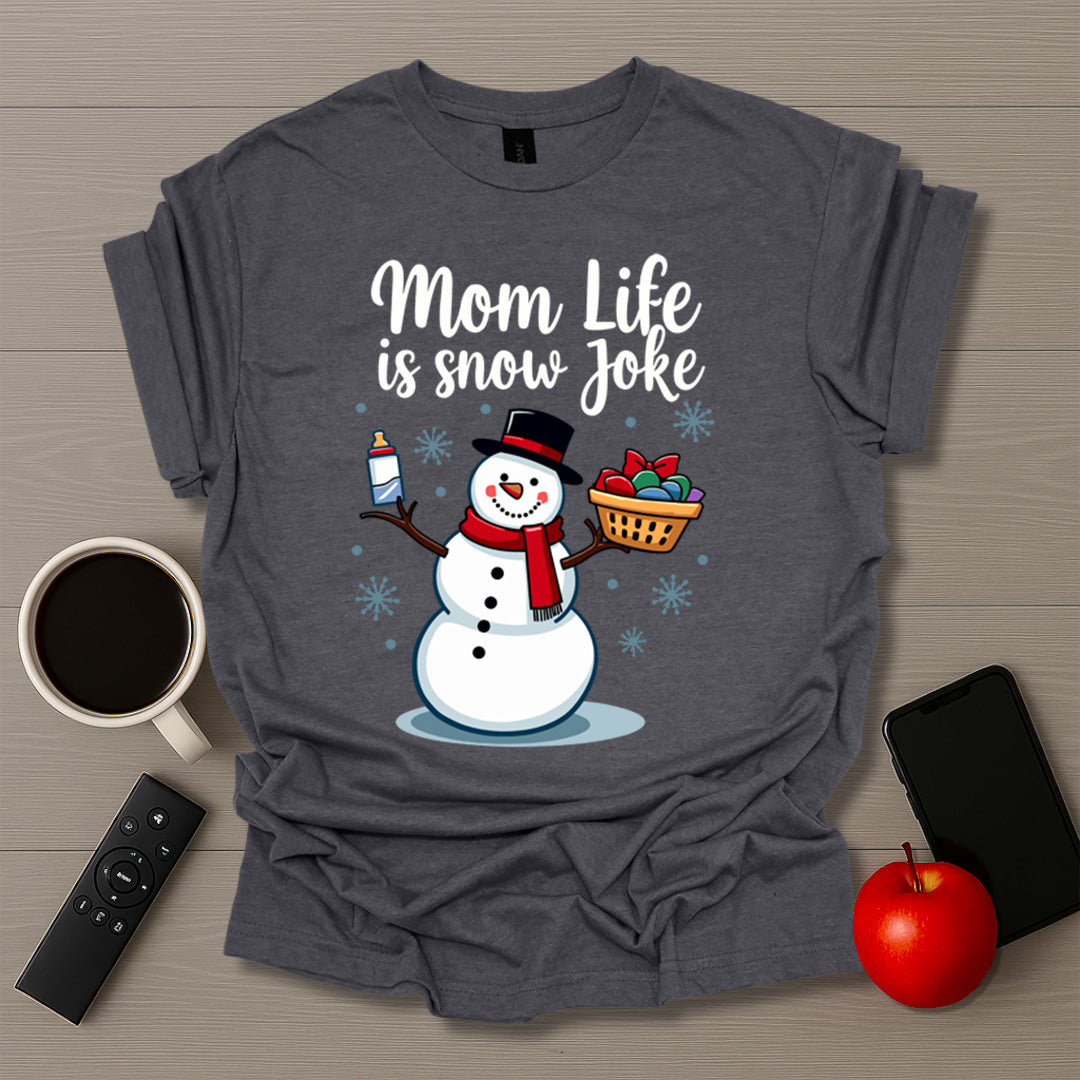 Mom Life is Snow Joke