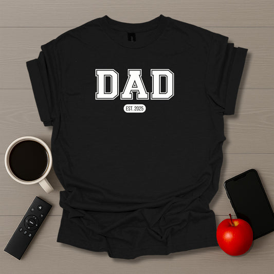 Dad Varsity Est. 2025 T-Shirt