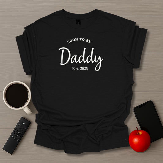 Soon To Be Daddy T-Shirt