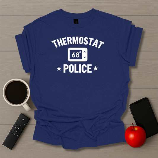 Thermostat Police T-Shirt
