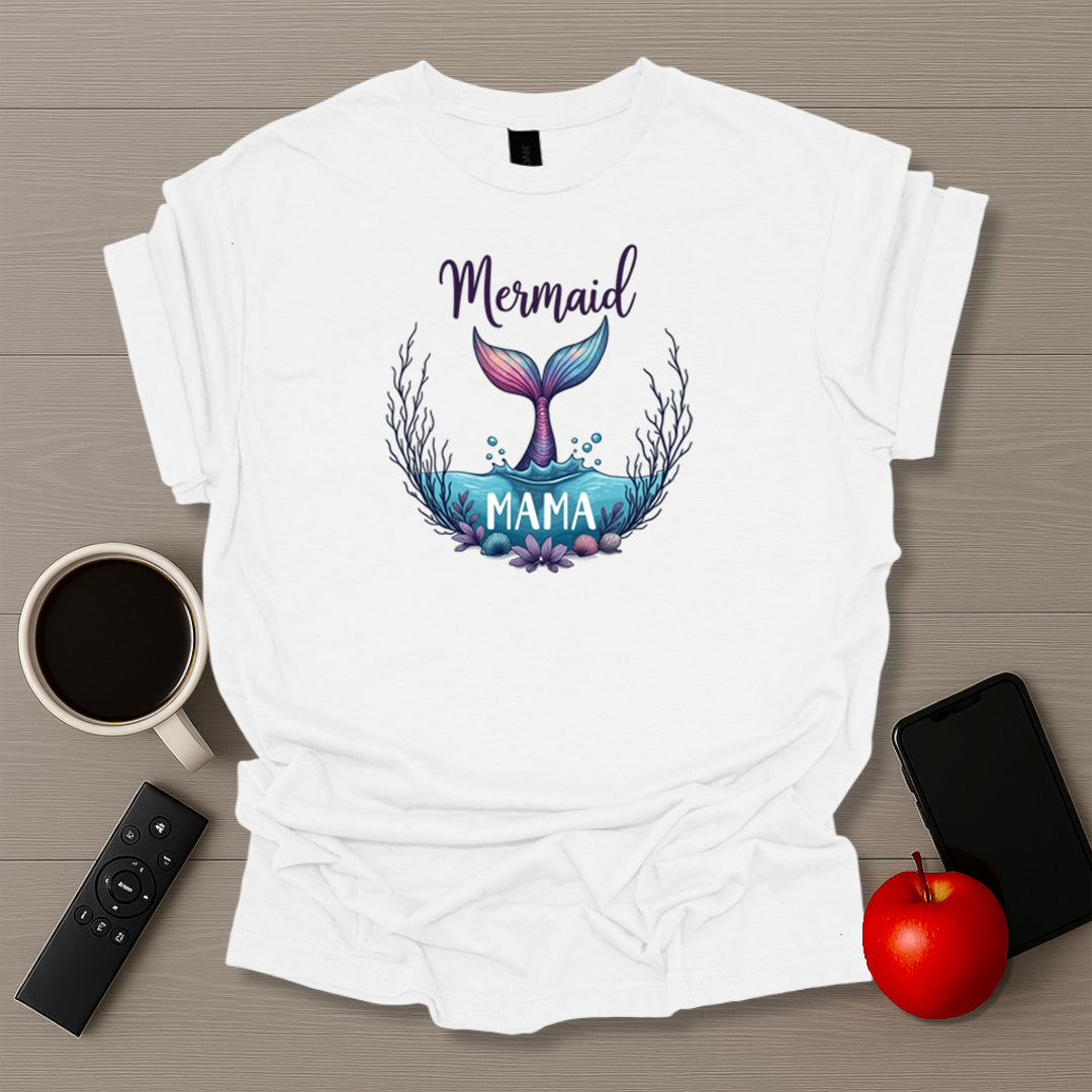 Mermaid Mama T-Shirt