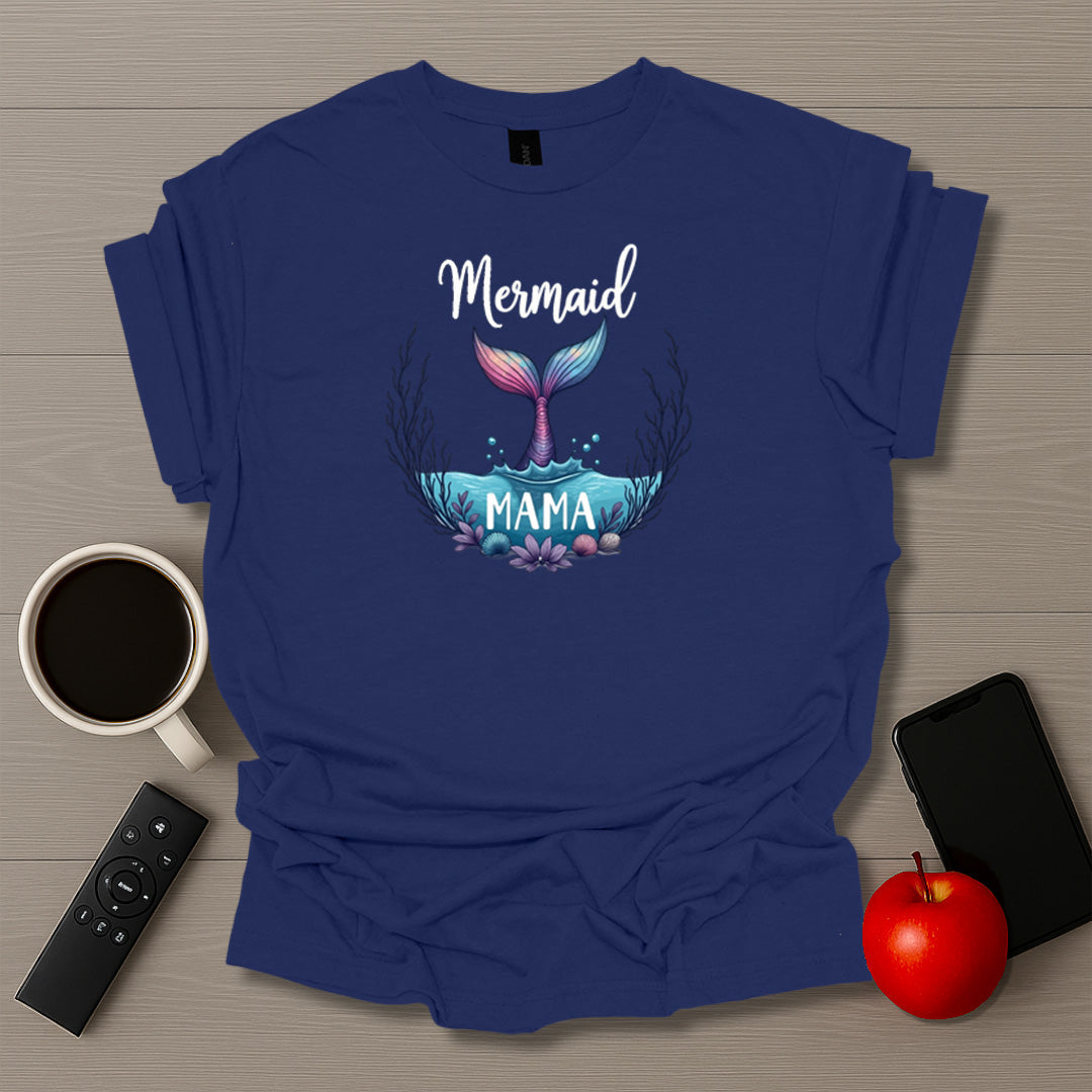 Mermaid Mama T-Shirt