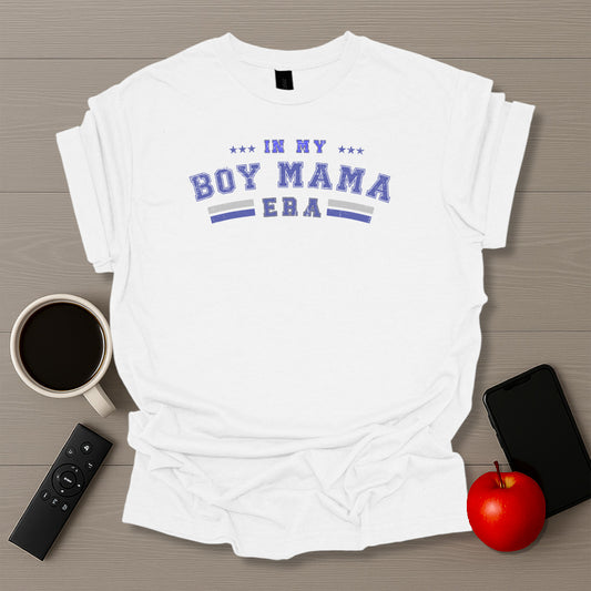 In My Boy Mama Era T-Shirt